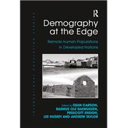 Demography at the Edge by Rasmus Ole Rasmussen; Prescott Ensign; Lee Huskey, 9781317152873