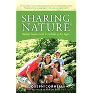 Sharing Nature Nature Awareness Activities for All Ages by Cornell, Joseph; Louv, Richard, 9781565892873