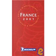 Michelin Red Guide 2001 France by Not Available (NA), 9782060002873