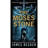 The Moses Stone by Becker, James, 9780451412874