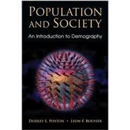 Population and Society by Dudley L. Poston, Jr. , Leon F. Bouvier, 9780521872874