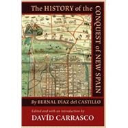 The History of the Conquest of New Spain by Diaz Del Castillo, Bernal, 9780826342874