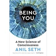 Being You by SETH, ANIL, 9781524742874