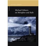 Michael Osborn on Metaphor and Style by Osborn, Michael, 9781611862874