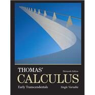Thomas' Calculus Early Transcendentals, Single Variable plus MyLab Math with Pearson eText -- Access Card Package by Thomas, George B., Jr.; Weir, Maurice D.; Hass, Joel R., 9780321952875