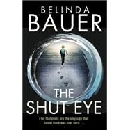 The Shut Eye by Bauer, Belinda, 9780593072875