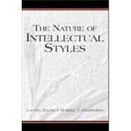 The Nature of Intellectual Styles by Zhang, Li-fang; Sternberg, Robert J., 9780805852875