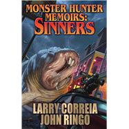 Monster Hunter Memoirs: Sinners by Correia, Larry; Ringo, John, 9781481482875