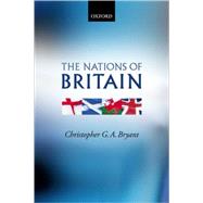 The Nations of Britain by Bryant, Christopher G. A., 9780198742876