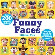 Funny Faces Sticker Fun Mix and match the stickers to make funny faces by Green, Barry; Graham, Oakley, 9780486832876