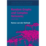 Random Graphs and Complex Networks by Hofstad, Remco Van Der, 9781107172876