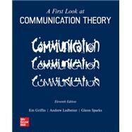 Connect Access Card for A First Look at Communication Theory by Ledbetter, Andrew; Griffin, Em; Sparks, Glenn, 9781264972876
