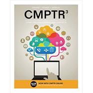 CMPTR (with CMPTR Online, 1 term (6 months) Printed Access Card), 3rd Edition by Pinard, Katherine T; Romer, Robin M; Morley, Deborah, 9781305862876
