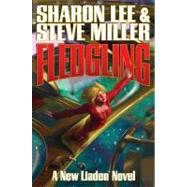 Fledgling by Lee, Sharon; Miller, Steve, 9781439132876