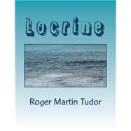 Locrine by Tudor, Roger Martin; Shakespeare, William, 9781502702876