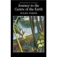 Extraordinary Journeys : Journey to the Centre of the Earth by Verne, J., 9781853262876