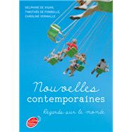 Nouvelles contemporaines - Regards sur le monde by Delphine de Vigan; Timothe de Fombelle; Caroline Vermalle, 9782013232876