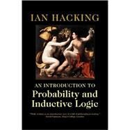 An Introduction to Probability and Inductive Logic by Ian Hacking, 9780521772877
