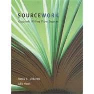 Sourcework : Academic Writing from Sources by Dollahite, Nancy E.; Haun, Julie, 9780618412877