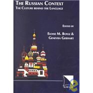 The Russian Context by Boyle, Eloise M.; Gerhart, Genevra, 9780893572877