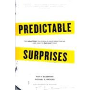 Predictable Surprises by Bazerman, Max H., 9781422122877