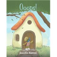 Ooops! by Jennifer Kurani, 9798895432877