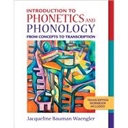 Introduction to Phonetics and Phonology From Concepts to Transcription by Bauman-Waengler, Jacqueline, 9780205402878