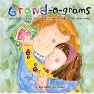 Grand-o-Grams by Richmond, Marianne R., 9780975352878