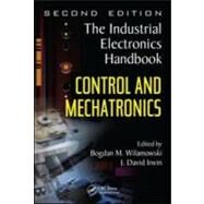 Control and Mechatronics by Wilamowski; Bogdan M., 9781439802878