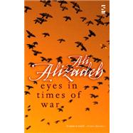 Eyes in Times of War by Alizadeh, Ali, 9781844712878