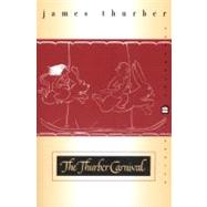 The Thurber Carnival by Thurber, James, 9780060932879
