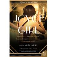 The Joyce Girl by Abbs, Annabel, 9780062912879
