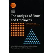 The Analysis of Firms and Employees: Quantitative and Qualitative Approaches by Bender, Stefan, 9780226042879