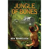 Jungle of Bones by Mikaelsen, Ben, 9780545442879