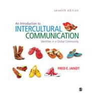 An Introduction to Intercultural Communication; Identities in a Global Community by Fred E. Jandt, 9781412992879