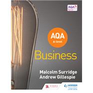 AQA A-level Business (Surridge and Gillespie) by Malcolm Surridge; Andrew Gillespie, 9781510452879