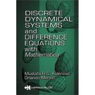 Discrete Dynamical Systems and Difference Equations with Mathematica by Kulenovic; Mustafa R.S., 9781584882879
