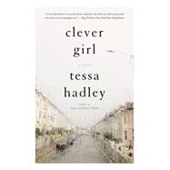 Clever Girl by Hadley, Tessa, 9780062282880
