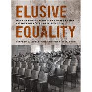 Elusive Equality by Littlejohn, Jeffrey L.; Ford, Charles H., 9780813932880