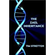 The Zael Inheritance by Stretton, Tim, 9781411652880