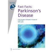 Fast Facts Parkinson's Disease by Chaudhuri, K. Ray, M.D., 9781905832880