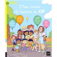 Mon anne de lecture au CP by Nadine Brun-Cosme; Ingrid Chabbert; Christelle Chatel; Anne Loyer; Sophie Nanteuil, 9782401032880