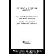 Shinto, a Short History by Teeuwen, Mark; Breen, John; Ito, Satoshi, 9780203462881