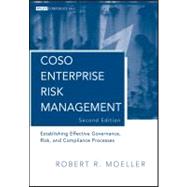 COSO Enterprise Risk Management Establishing Effective Governance, Risk, and Compliance Processes by Moeller, Robert R., 9780470912881