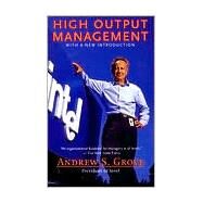 High Output Management by GROVE, ANDREW S., 9780679762881