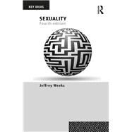 Sexuality by Weeks; Jeffrey, 9781138022881