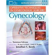 Operative Techniques in Gynecologic Surgery: Gynecology Gynecology by Falcone, Tommaso; Uy-Kroh, M. Jean; Bradley, Linda; Berek, Jonathan S., 9781496342881