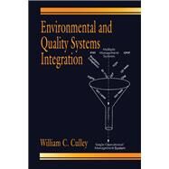 Environmental and Quality Systems Integration by Culley; William C., 9781566702881