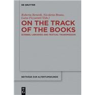 On the Track of the Books by Berardi, Roberta; Bruno, Nicoletta; Fizzarotti, Luisa, 9783110622881