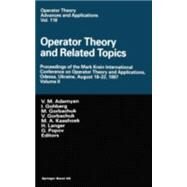 Operator Theory and Related Topics by Adamyan, V. M.; Gohberg, I.; Gorbachuk, M.; Gorbachuk, V.; Kaashoek, M. A.; Langer, H., 9783764362881
